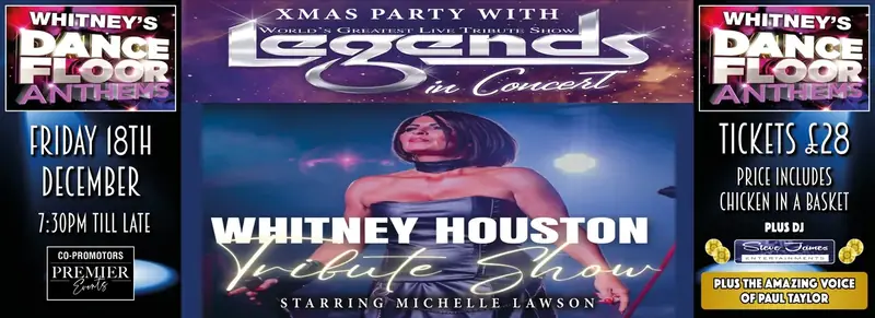 Whitney Houston tribute show starring Michelle Lawson with Whitney's dance floor anthems, Friday 18th December, tickets £28 poster