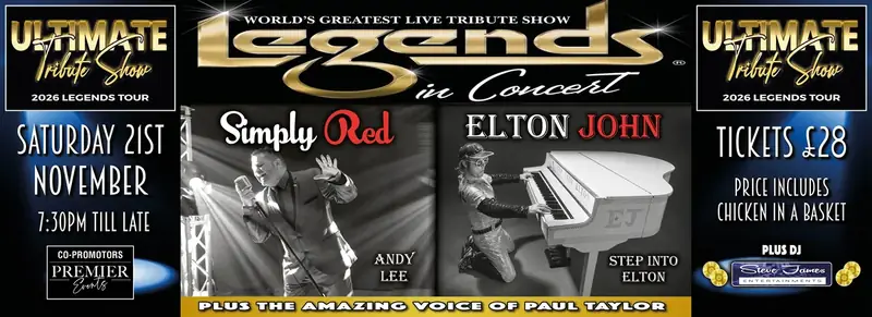 Legends in Concert Ultimate Tribute Show Simply Red Andy Lee and Elton John Step Into Elton, Saturday 21st November, tickets £28 poster