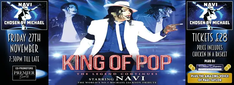 NAVI King of Pop Michael Jackson tribute, Friday 27th November, tickets £28 poster