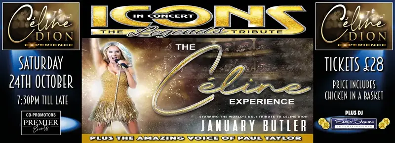 Icons in Concert The Celine Experience starring January Butler, Saturday 24th October, tickets £28 poster